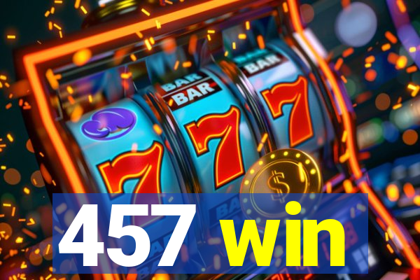 457 win